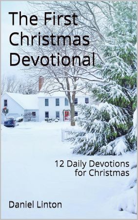 The First Christmas - Devotional